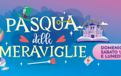 Pasqua delle Meraviglie!